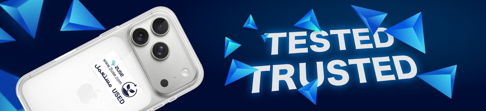 Tested & Trusted Mobile Phones